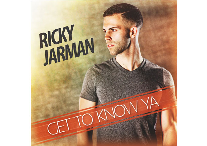 Ricky Jarman: “Get To Know Ya” – a shake-your-ass, R&B inflected Pop track!
