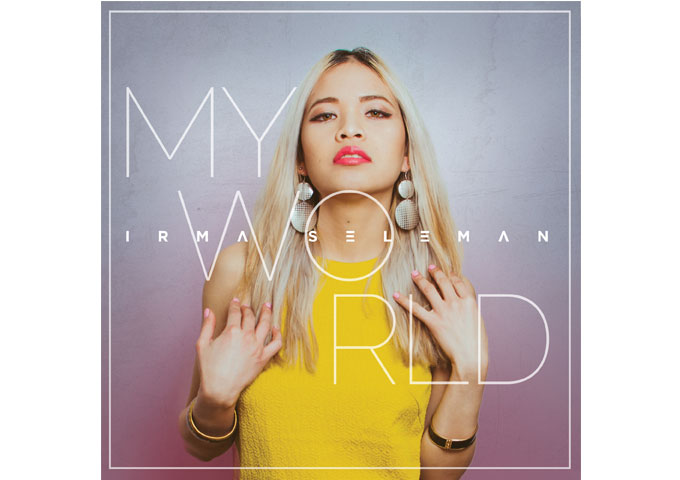 Irma Seleman: “My World” reinvents musical themes in their best light!