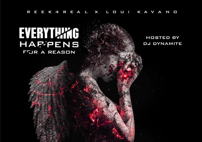 Reek4Real X Loui Kavano: “Everything Happens For A Reason” delivers skills and charisma!
