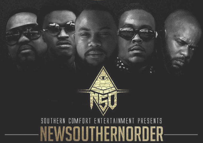 Southern Comfort Ent. Presents “New Southern Order” – the head-nodding groove just hits you!