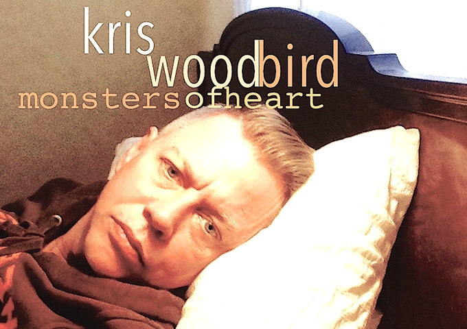 Kris Woodbird: “Monsters of Heart” – a purveyor of persuasive folk!