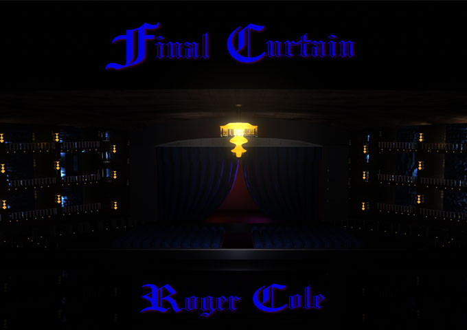 “Final Curtain” represents yet another progression for Roger Cole