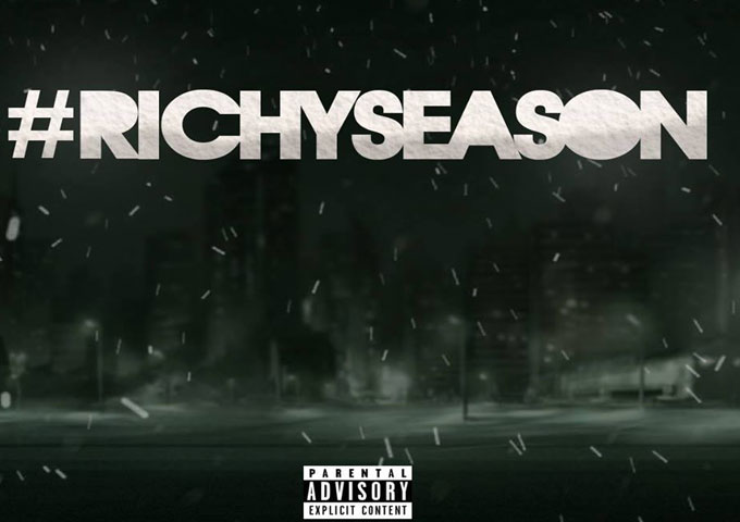 Richy: “#RichySeason” – seething tone seals the beats together!