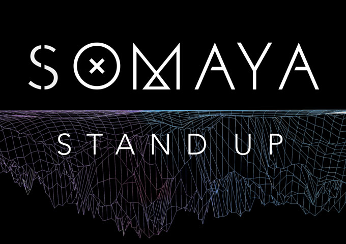 Somaya: “Stand Up” retains a surprising amount of individuality