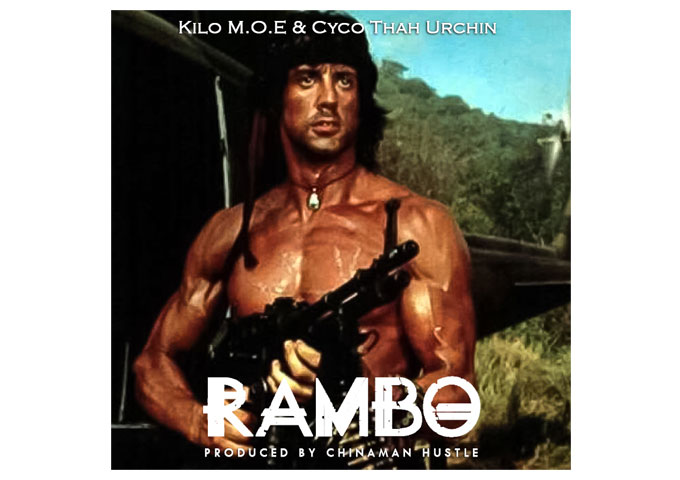 Kilo M.O.E – “Rambo” features Cyco Thah Urchin and is produced by Chinaman Hustle