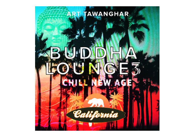 Art Tawanghar: “Buddha Lounge 3 Chill – New Age California” allows for endless open-minded interpretations