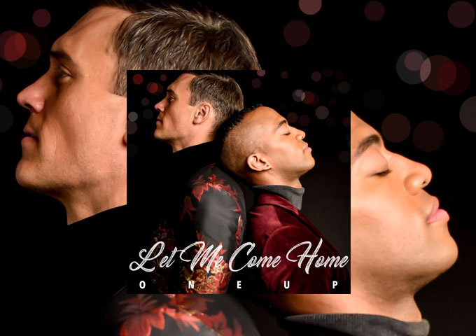 OneUp Duo – “Let Me Come Home” – is such a powerful message!