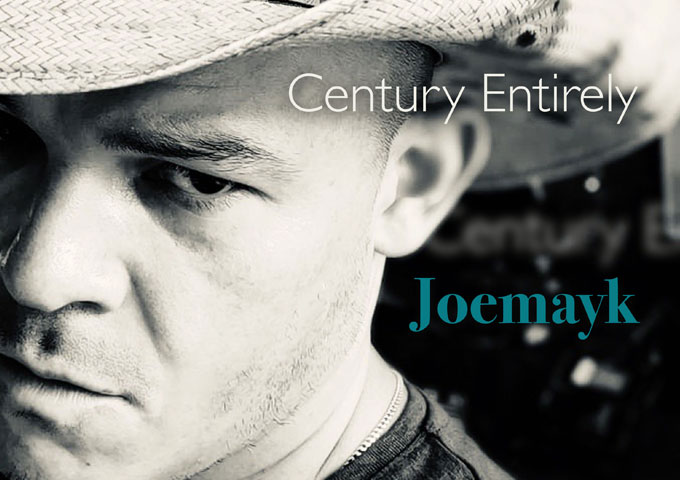 Joemayk – “A Century Entirely” – an immaculate song
