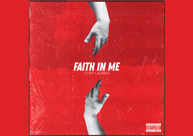 Stiff Lauren – “Faith In Me” demands the spotlight!