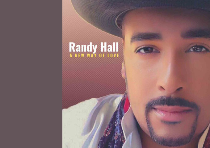 Soul Singer Randy Hall Drops New Solo Single “A New Way of Love” Following Vault Hit with Late Jazz Legend Miles Davis