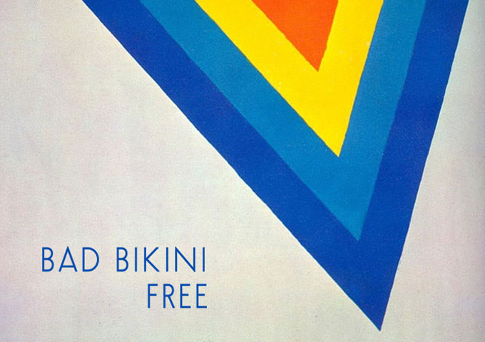Bad Bikini – “Free” – puts the producers in league with their heroes