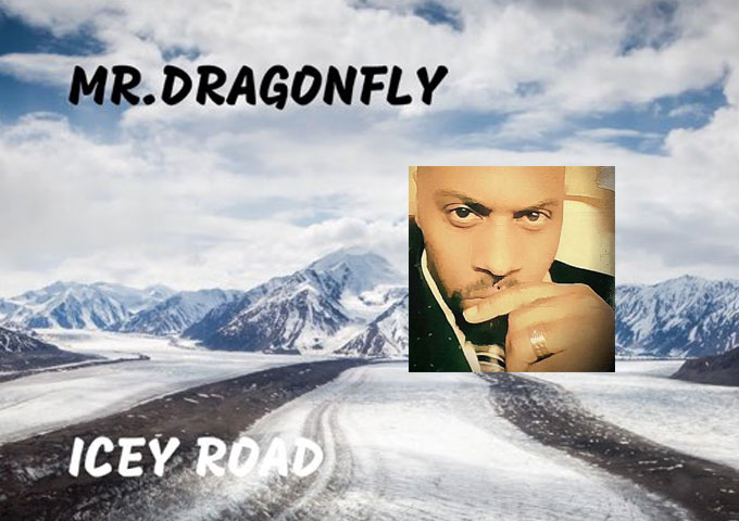 Mr.Dragonfly – “Icey Road” – an ability to craft genre-bending and eclectic music