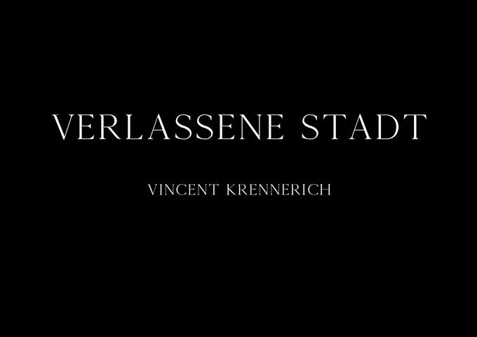 Vincent Krennerich – “Verlassene Stadt” – plenty of delicate aural color