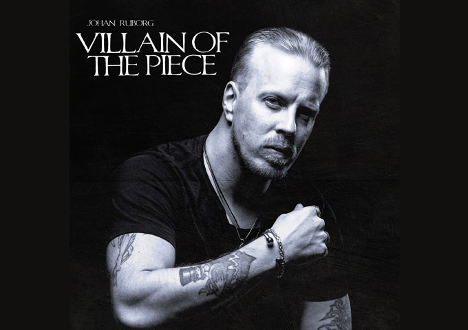 Johan Ruborg – ‘Villain of the Piece’ is pure perfection!