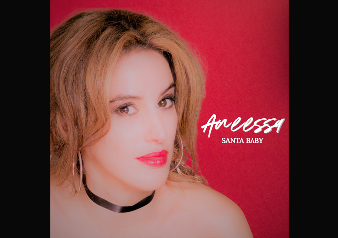 Aneessa – “Santa Baby” – inspired, honest and clearly unencumbered