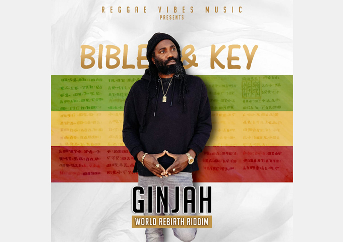 “Bible and Key” is the new single by reggae recording artiste Ginjah