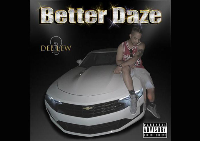 Seattle based Rapper Dew Lew drops “Better Daze”