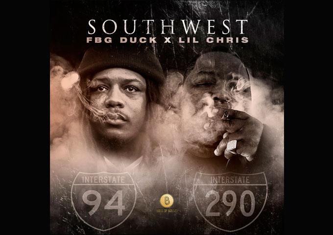 Lil Chris and FBG Duck – “SOUTHWEST” exceeds all expectations