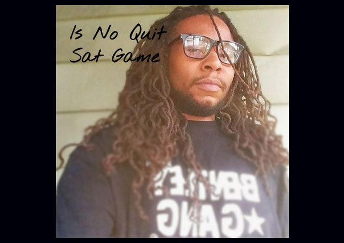 Multi-Instrumentalist Rapper Sat Game Releases ‘Is No Quit’