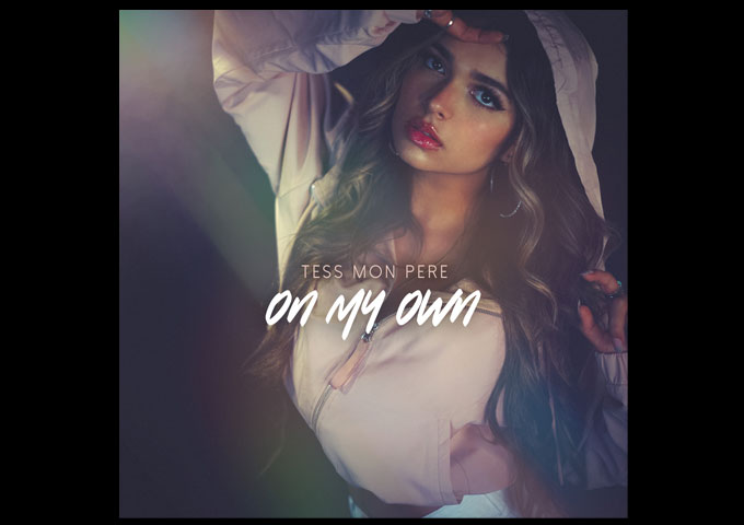 Tess Mon Pere Releases Debut Album “On My Own” Available Worldwide Now!
