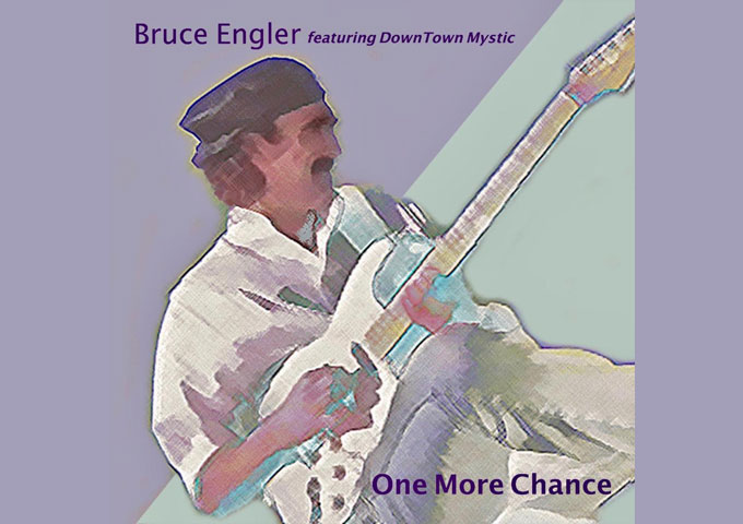 Bruce Engler – “One More Chance” shines on all levels!