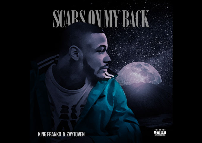 King Franko – “Scars On My Back” is wonderfully crafted and leaves the listener completely satisfied