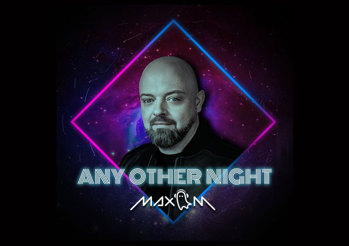 Max M releases yet anthemic 80’s inspired Dance/Pop track ‘Any Other Night’