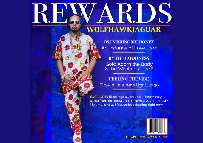 WolfHawkJaguar – “Rewards” – echoing our innermost sentiments