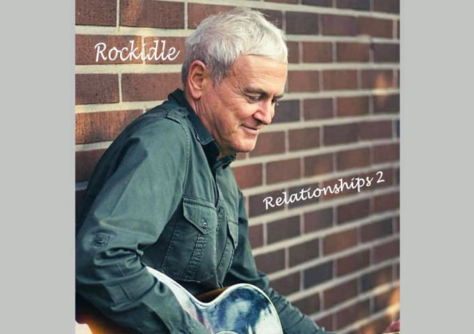 Rockidle – “Relationships 2” is rugged, robust and extremely catchy!