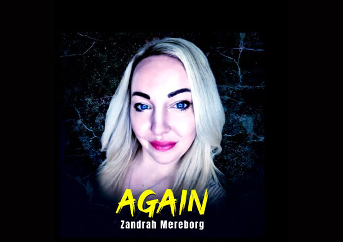 Zandrah Mereborg – ‘Again’ throbs with an understated edge of downtempo EDM!