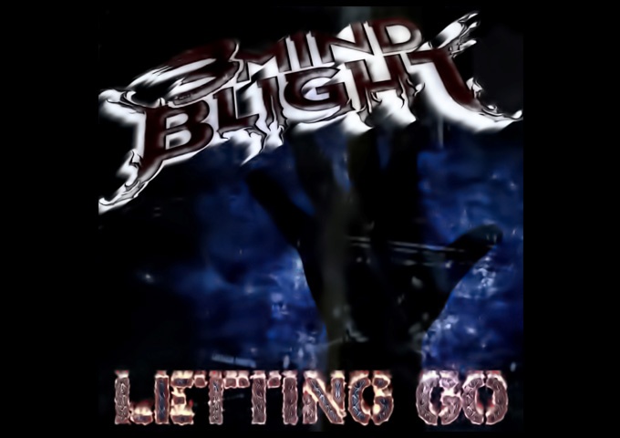 3Mind Blight – “Letting Go” provides a high-octane thrill!