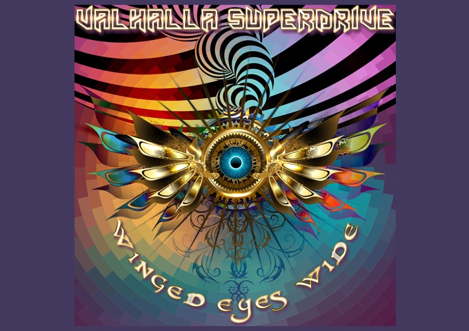 Valhalla Superdrive – “Winged Eyes Wide” – Its creative tendrils stretch across the vast spectrum of styles!