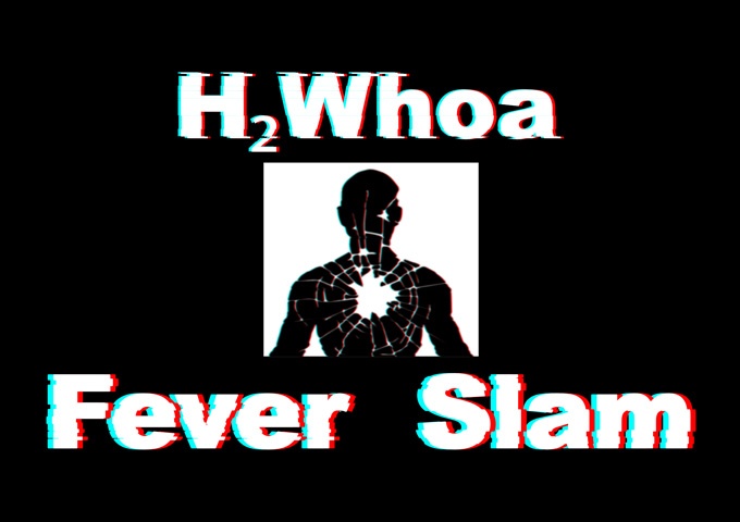 H2whoa – “Fever Slam” integrates everything in his oeuvre to date