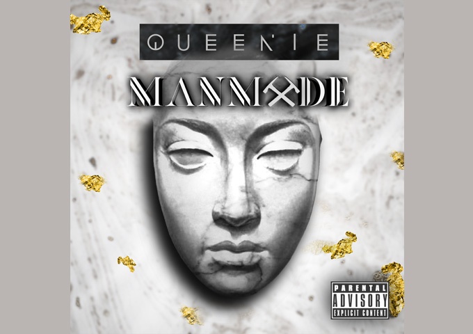 Queenie – “Manmade” delivers what fans would expect from a top tier rapper!