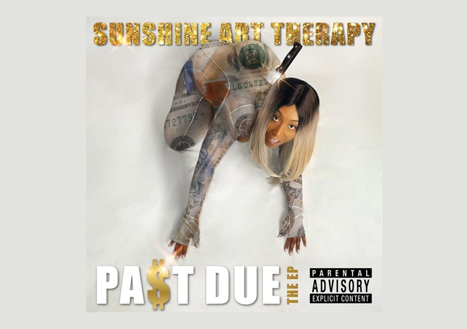 Sunshine Art Therapy – “Past Due” sustains her place in the canon of exceptional underground talent