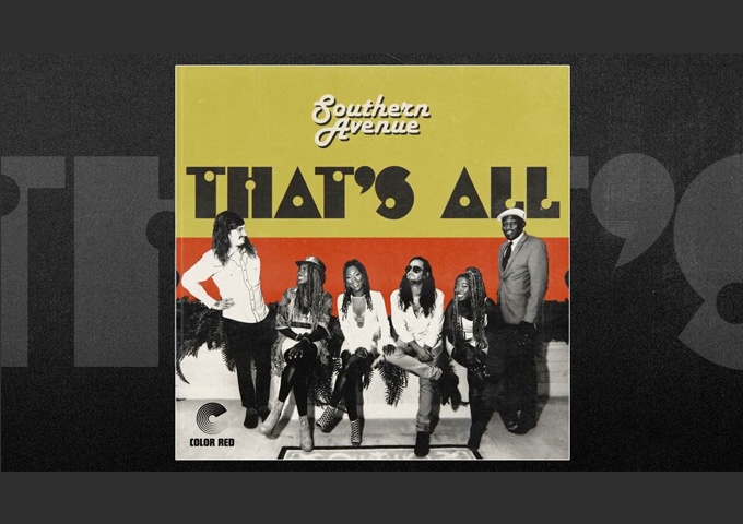 “That’s All” the Genesis classic gets a workover by Grammy Nominee, Southern Avenue