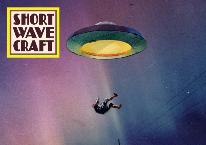 Short Wave Craft – ‘I Need You Tonight’ – a dazzling combination of eclecticism and stunning sound sculpting