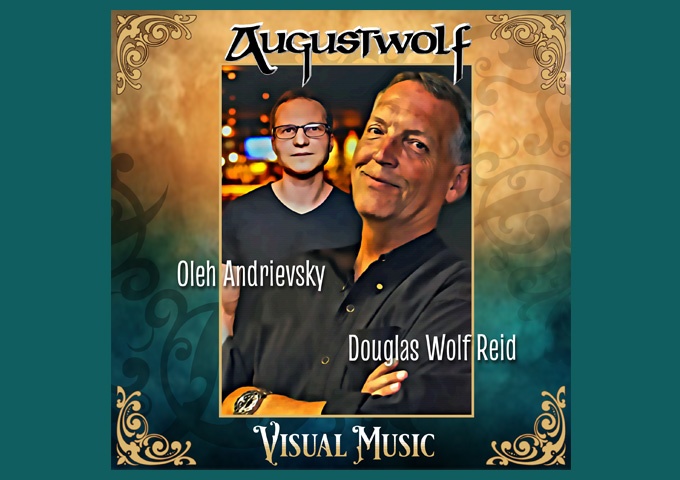 Augustwolf – “Visual Music” – Remarkable musicianship, songwriting, and production work