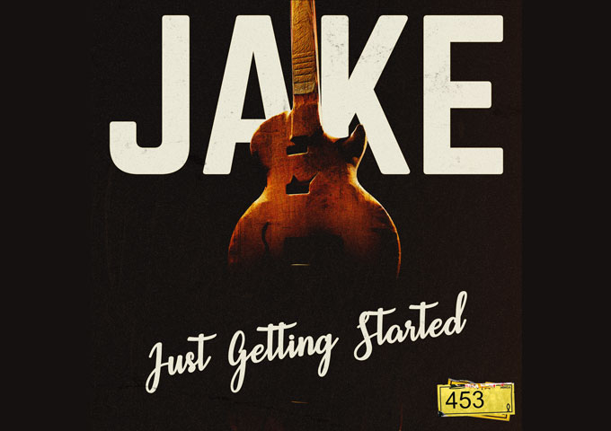 JAKE – “Just Getting Started” – a hybrid approach to music making that will surprise!