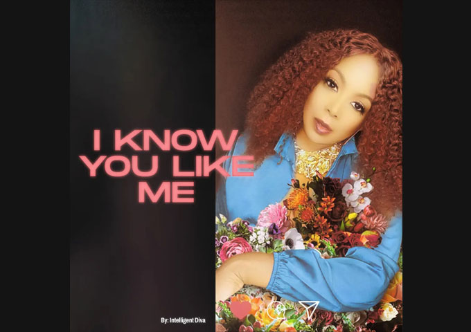 Intelligent Diva – ‘I Know You Like Me’ Tackles the Intricacies of Instagram