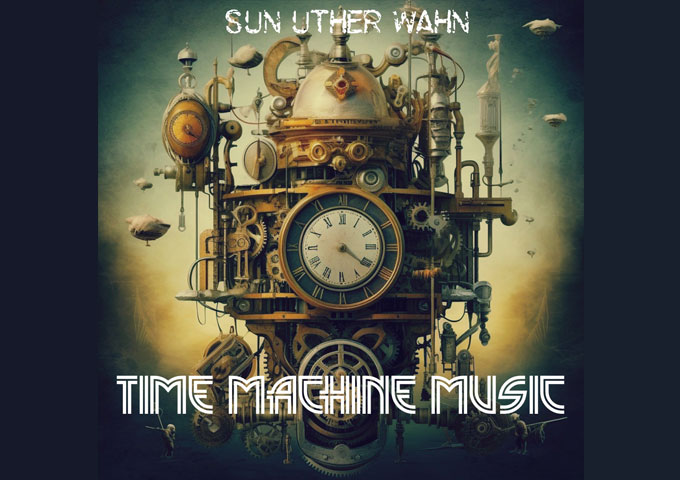 Discovering the Eclectic Sounds of Sun Uther Wahn’s ‘Time Machine Music’