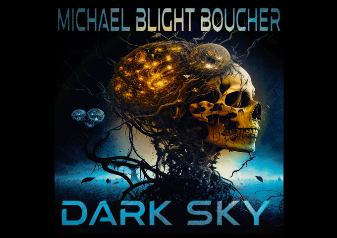 Metal Maestro Michael Blight Boucher Paints a ‘Dark Sky’ of Sonic Brilliance