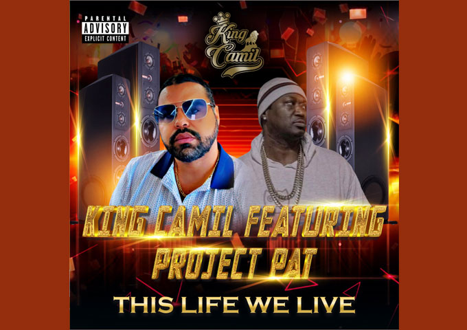 King Camil’s Lyrical Brilliance Meets Project Pat’s Legacy: “Life We Live, Pt 2” Strikes a Chord