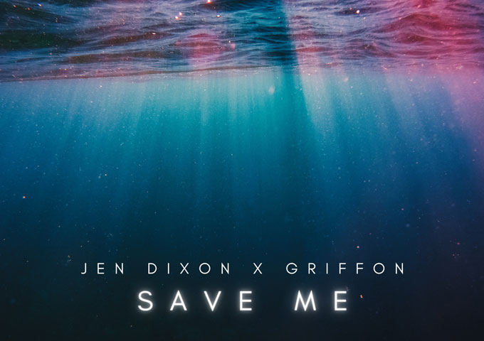 Musical Convergence: Griffon and Jen Dixon’s Electrifying ‘Save Me (Remix)’