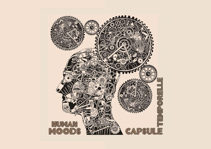 An Ode to Emotion: Human Moods’ ‘Capsule Temporelle’ EP Explored