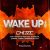 Wake Up (Remix)’ by CHOZE: An Electrifying Collab That Raises the Bar