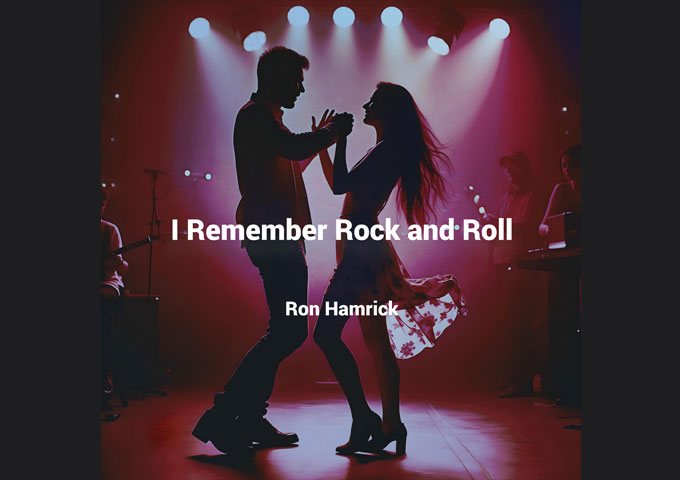 Ron Hamrick’s “I Remember Rock and Roll” Revives the Golden Era of Music