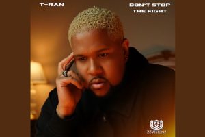 T-RAN Releases Cinematic Gospel Anthem “Don’t Stop The Fight” as a Call to Persevere