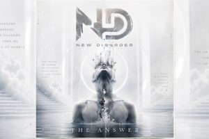 New Disorder Unleash Powerful New Single “The Answer”